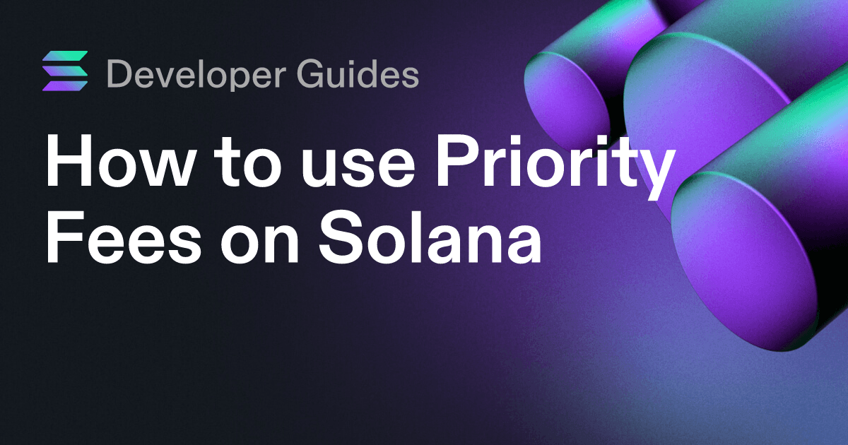 How to use Priority Fees on Solana