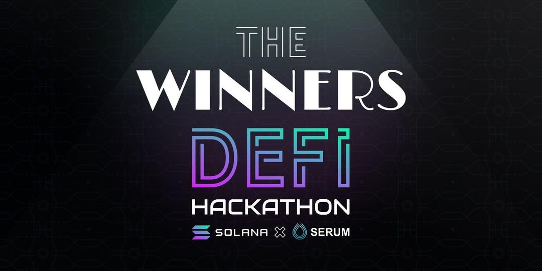 Winners of the Solana X Serum DeFi Hackathon